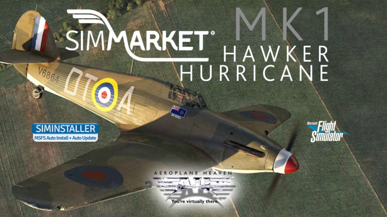 Aeroplane Heaven – Hawker Hurricane Mk1 MSFS – simFlight