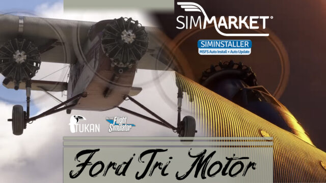 TukanFlightSim – Ford Tri-Motor 5AT MSFS
