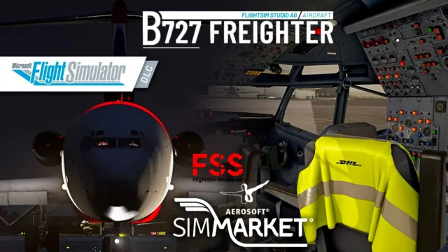 Aerosoft – FlightSim Studio B727 Freighter MSFS Update v1.0.5