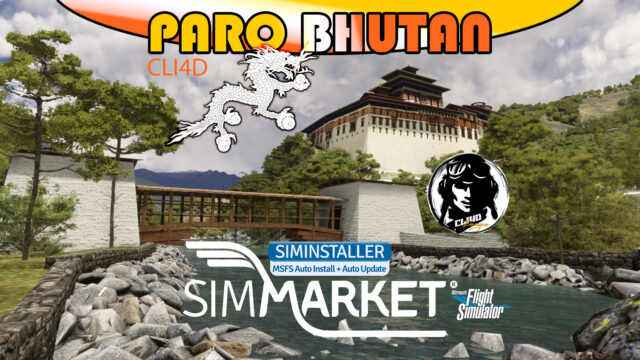 Cli4D Designs – Paro Bhutan MSFS20