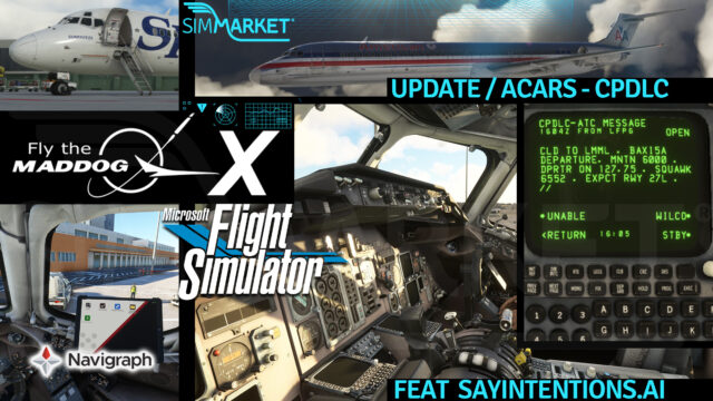 Fly the Maddog X MSFS Update – ACARS/CPDLC Support with SayIntentions.ai