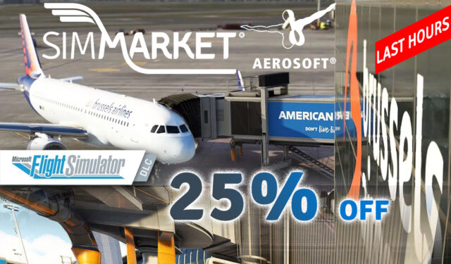 Last Chance: Save 25% on MSFS Airports from Aerosoft, Sim-Wings, and FSDG at SIMMARKET