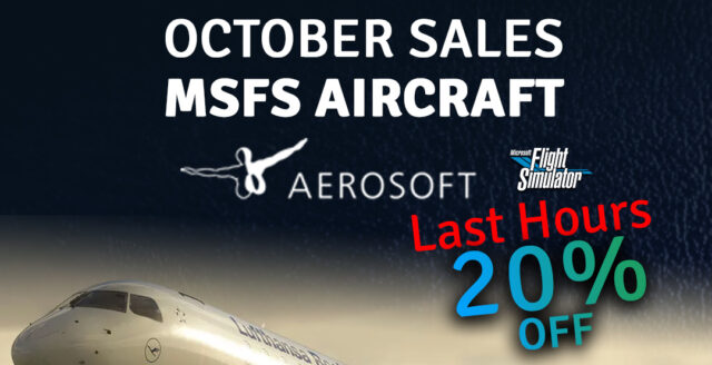 Aerosoft Sale – 20% Off MSFS Aircraft at SIMMARKET ! Last Hours